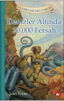 Denizler Altında 20.000 Fersah - Jules Verne - Beyaz Balina Yayınları Denizler Altında 20.000 Fersah - Jules Verne - Beyaz Balina Yayınları
