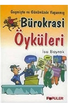 Bürokrasi Öyküleri - Popüler Yayınları