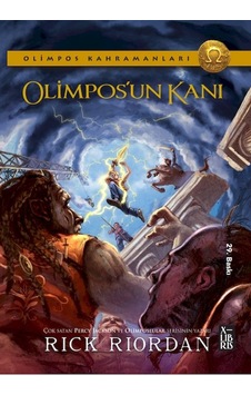 Olimpos Kahramanları - Olimpos'un Kanı 5 - Rick Riordian - Xlibris Olimpos Kahramanları - Olimpos'un Kanı 5 - Rick Riordian - Xlibris