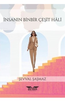 İnsanın Binbir Çeşit Hali - Şevval Şaşmaz - Perseus Yayınevi