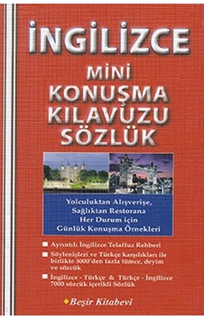İngilizce Mini Konuşma Kılavuzu - Sözlük İngilizce Mini Konuşma Kılavuzu - Sözlük