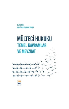 Mülteci Hukuku / Elif Uzun Mülteci Hukuku / Elif Uzun