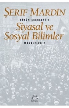 Siyasal Ve Sosyal Bilimler Şerif Mardin İletişim Siyasal Ve Sosyal Bilimler Şerif Mardin İletişim