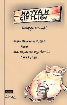 Hayvan Çiftliği - George Orwell - Liman Kitapları