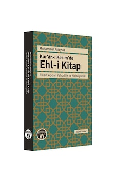 Kur'an -ı Kerim'de Ehl -i Kitap - Muhammet Altaytaş - Büyüyenay Yayınları Kur'an -ı Kerim'de Ehl -i Kitap - Muhammet Altaytaş - Büyüyenay Yayınları