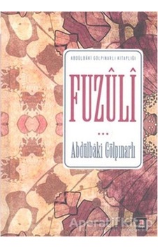 Fuzuli - Abdülbaki Gölpınarlı - Kapı Yayınları Fuzuli - Abdülbaki Gölpınarlı - Kapı Yayınları