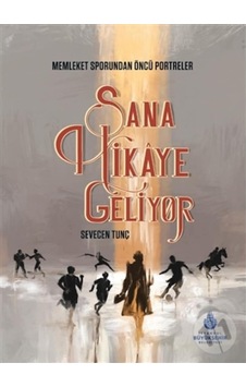Sana Hikaye Geliyor