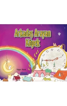 Arkadaş Arayan Köpek - Yaşar Koca - Türkiye Diyanet Vakfı Yayınları