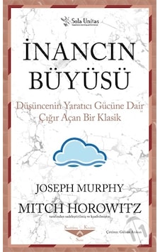 inancın Büyüsü - Joseph Murphy inancın Büyüsü - Joseph Murphy