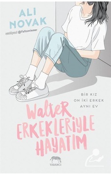 Walter Erkekleriyle Hayatım - Ali Novak - Yabancı