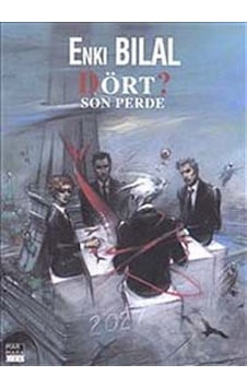 Canavar Dörtlemesi 4 - Dört Son Perde - Enki Bilal - Marmara Çizgi Canavar Dörtlemesi 4 - Dört Son Perde - Enki Bilal - Marmara Çizgi