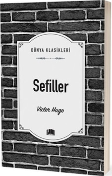 Sefiller - Victor Hugo - Ema Klasik Yayınları Sefiller - Victor Hugo - Ema Klasik Yayınları