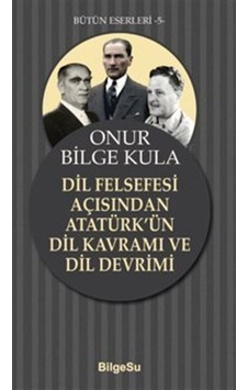 Dil Felsefesi Açısından Atatürk'ün Dil Kavramı Ve Dil Devrimi ...