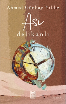 Asi Delikanlı - Timaş Yayınları Asi Delikanlı - Timaş Yayınları