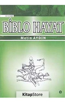 Biblo Hayat - Metin Aydın - Babil Yayıncılık Biblo Hayat - Metin Aydın - Babil Yayıncılık