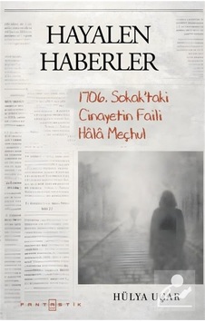 Hayalen Haberler / Hülya Uçar
