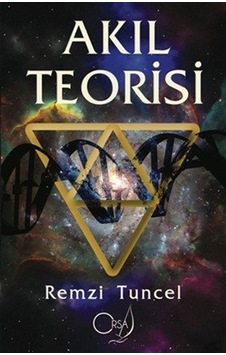 Akıl Teorisi / Remzi Tuncel