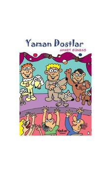 Yaman Dostlar - Ahmet Günbaş - Yakın Kitabevi Yaman Dostlar - Ahmet Günbaş - Yakın Kitabevi