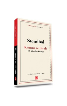 Kırmızı ve Siyah - 19.Yüzyılın Kroniği - Kırmızı Kedi Klasikler - Stendhal - Kırmızı Kedi