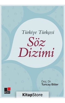 Kitapstore Türkiye Türkçesi Söz Dizimi - Doç. Dr. Tuncay Böler Kitapstore Türkiye Türkçesi Söz Dizimi - Doç. Dr. Tuncay Böler