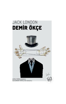 Demir Ökçe - Jack London - İthaki Yayınları Demir Ökçe - Jack London - İthaki Yayınları