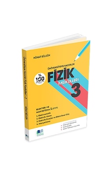 Nihat Bilgin Üniversiteye Hazırlık Fizik Fasikülleri 3 Nihat Bilgin Üniversiteye Hazırlık Fizik Fasikülleri 3