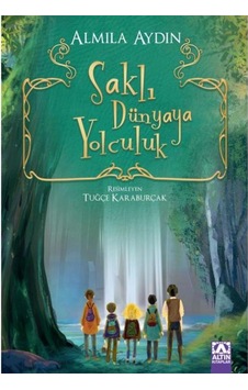 Saklı Dünyaya Yolculuk
