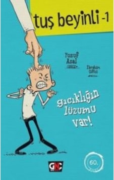 Tuş Beyinli - Gıcıklığın Lüzumu Var