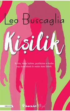 Kişilik - Tümüyle Insan Olabilme Sanatı