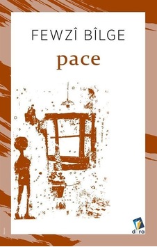 Pace / Fewzi Bilge