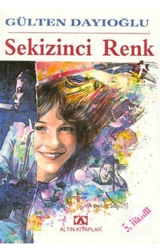 Sekizinci Renk / Gülten Dayıoğlu Sekizinci Renk / Gülten Dayıoğlu
