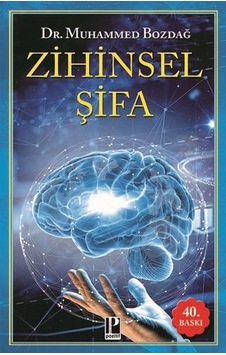 Zihinsel Şifa - Muhammed Bozdağ - Pozitif Yayıncılık