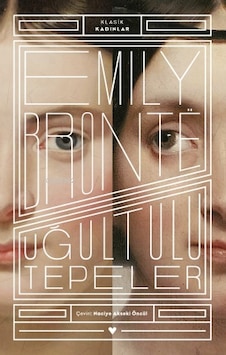 Uğultulu Tepeler - Klasik Kadınlar - Emily Bronte - Can Yayınları Uğultulu Tepeler - Klasik Kadınlar - Emily Bronte - Can Yayınları