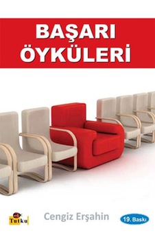 Başarı Öyküleri Cengiz Erşahin Başarı Öyküleri Cengiz Erşahin