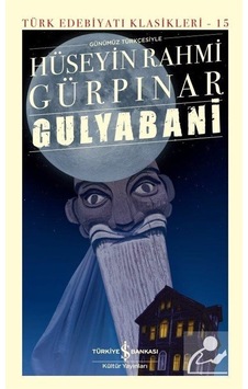Gulyabani Günümüz Türkçesiyle Ciltli / Hüseyin Rahmi Gürpınar Gulyabani Günümüz Türkçesiyle Ciltli / Hüseyin Rahmi Gürpınar