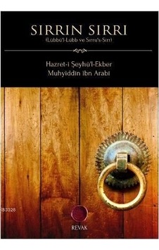Sırrın Sırrı Muhyiddin Ibn Arabi Sırrın Sırrı Muhyiddin Ibn Arabi