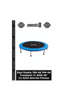 Özel Üretim Trp-48 Trp-48 Trambolin Tr 6000 48" 1 Aktif Aktivite Fitness Özel Üretim Trp-48 Trp-48 Trambolin Tr 6000 48" 1 Aktif Aktivite Fitness