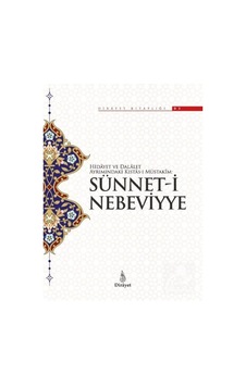 Sünnet-i Nebeviyye-Dirayet Kitaplığı 3- Dirayet Sünnet-i Nebeviyye-Dirayet Kitaplığı 3- Dirayet