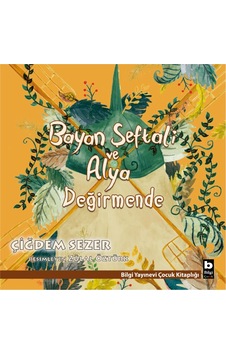Bayan Şeftali ve Alya Değirmende