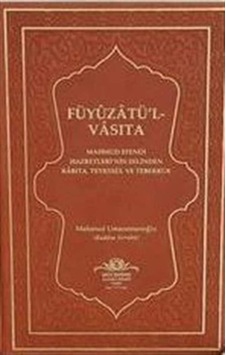 Füyuzatül Vasıta - Rabıta Tevessül ve Teberrük - Mahmud Ustaosmanoğlu - Ahıska Yayınevi