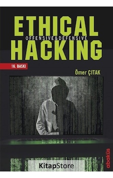 Ethical Hacking Offensive ve Defensive Ömer Çıtak