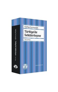 Türkiye'De Sekülerleşme (Ikinci Kitap) / Kadriye Durmuşoğlu 9786257608435