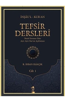 Tefsir Dersleri Cilt-1 - R. İhsan Eliaçık - İnşa Yayınları