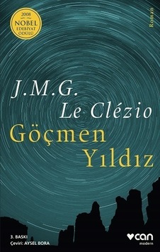 Göçmen Yıldız - Le Clezio - Can Yayınları Göçmen Yıldız - Le Clezio - Can Yayınları