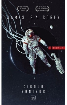Cibola Yanıyor / Enginlik Serisi 4. Kitap / James S. A. Corey Cibola Yanıyor / Enginlik Serisi 4. Kitap / James S. A. Corey
