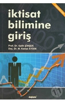 İktisat Bilimine Giriş  - M. Kemal Aydın  -  Salih Şimşek  - Değişim Yayınları
