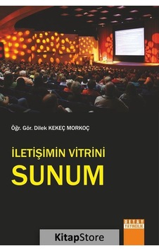 İletişimin Vitrini Sunum - Dilek Kekeç Morkoç - Detay Yayıncılık