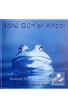 Kötü Günler Kitabı Keyfinizi Yerine Getirecek Dersler / Bradle...