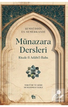 Münazara Dersleri / Muhammed Yazıcı Münazara Dersleri / Muhammed Yazıcı