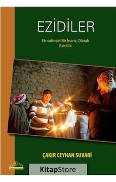 Ezidiler - Etnodinsel Bir İnanç Olarak Ezidilik - Ceyhan Suvari - Ütopya Yayınevi Ezidiler - Etnodinsel Bir İnanç Olarak Ezidilik - Ceyhan Suvari - Ütopya Yayınevi